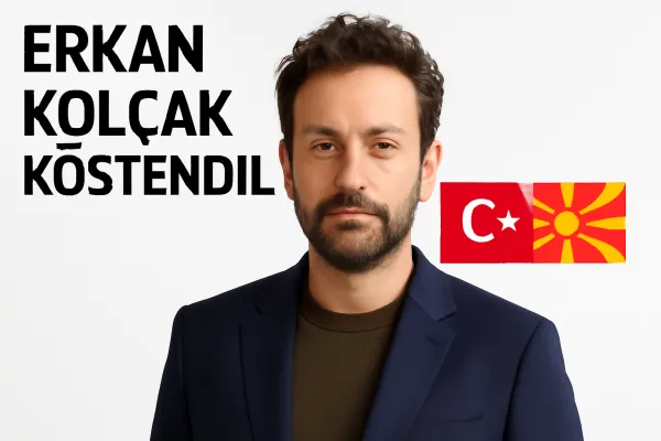 Erkan Kolçak Köstendil nereli, aslen nereli? Erkan Kolçak Köstendil hangi ülkeden?