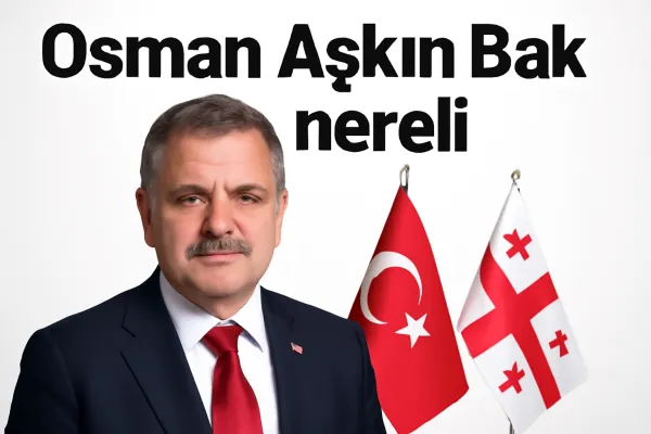 Osman Aşkın Bak nereli, aslen nereli? Osman Aşkın Bak hangi ülkeden?