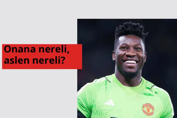 Onana nereli, aslen nereli? Onana hangi ülkeden?