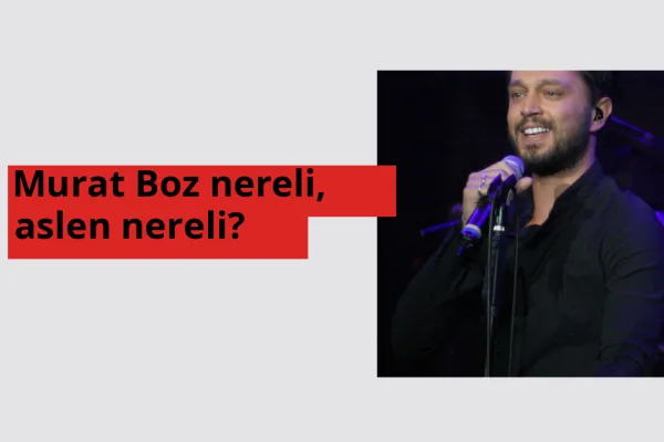 Murat Boz nereli, aslen nereli? Murat Boz hangi ülkeden?