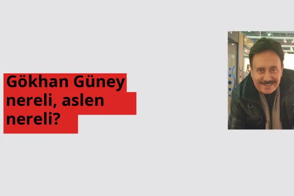 Gökhan Güney nereli, aslen nereli? Gökhan Güney hangi ülkeden?