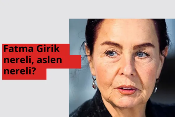 Fatma Girik nereli, aslen nereli? Fatma Girik hangi ülkeden?