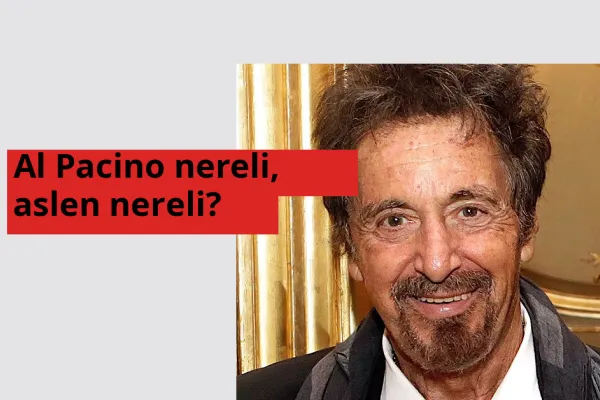 Al Pacino nereli, aslen nereli? Al Pacino hangi ülkeden?