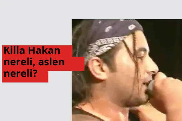 Killa Hakan nereli, aslen nereli? Killa Hakan hangi ülkeden?