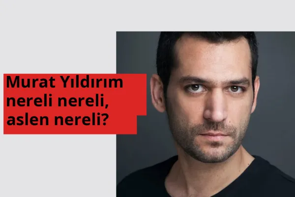 Murat Yıldırım nereli? Murat Yıldırım hangi şehirden