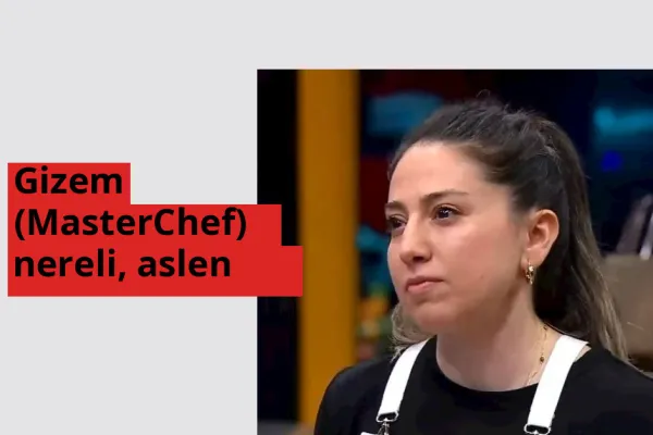 Gizem nereli? Gizem hangi şehirden