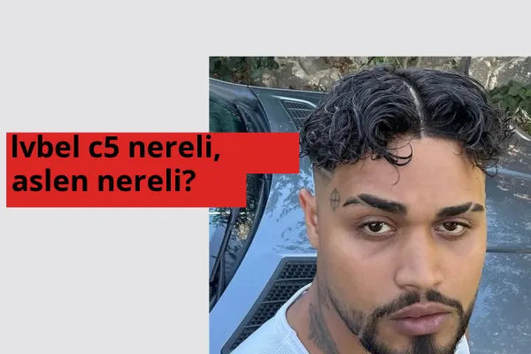 lvbel c5 hangi ülkeden? lvbel c5 memleketi neresi?