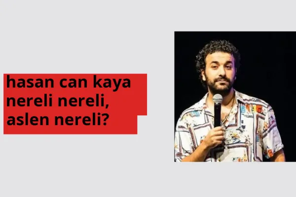 Hasan Can Kaya nereli, aslen nereli? Hasan Can Kaya doğum yeri ve kökeni