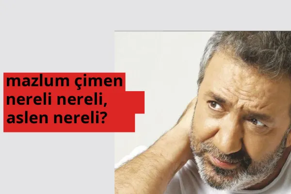 Mazlum Çimen nereli? Mazlum Çimen hangi şehirden?