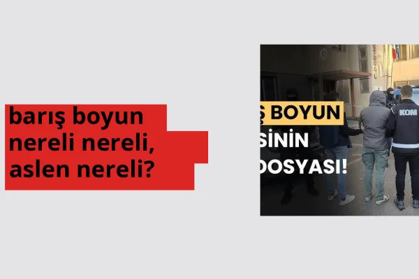 Barış Boyun nereli? Barış Boyun hangi şehirden?