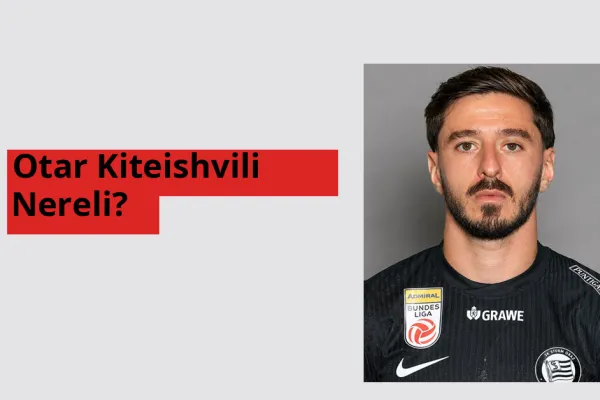 Otar Kiteishvili Nereli?