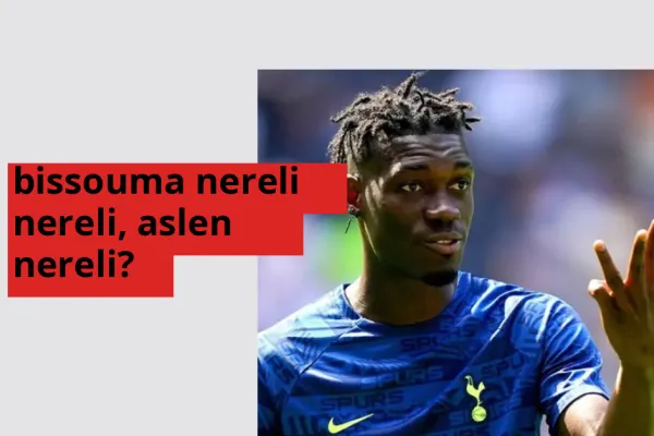 Yves Bissouma nerede doğdu? Yves Bissouma aslen nereli?
