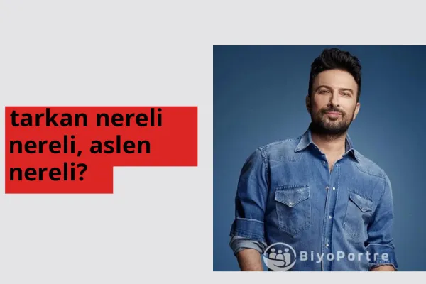 Tarkan nereli, aslen nereli? Tarkan doğum yeri ve kökeni