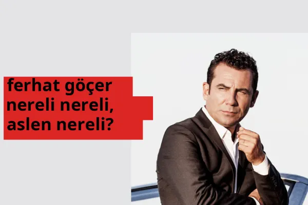 Ferhat Göçer nerede doğdu? Ferhat Göçer aslen nereli?