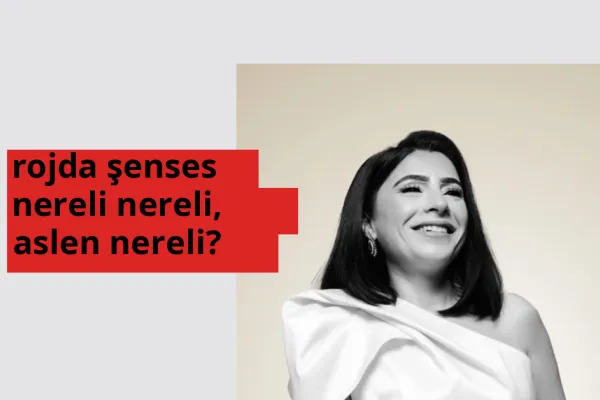 Rojda Şenses nerede doğdu? Rojda Şenses aslen nereli?