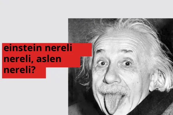 Albert Einstein nereli? Albert Einstein hangi şehirden?