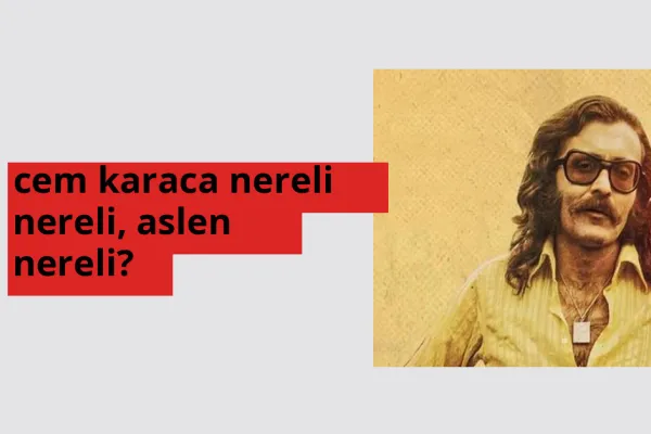Cem Karaca nerede doğdu? Cem Karaca aslen nereli?