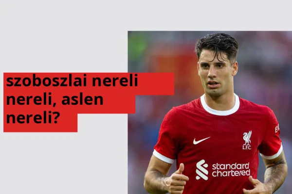 Szoboszlai hangi ülkeden? Szoboszlai memleketi neresi?