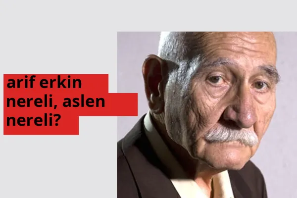 Arif Erkin hangi ülkeden? Arif Erkin memleketi neresi?