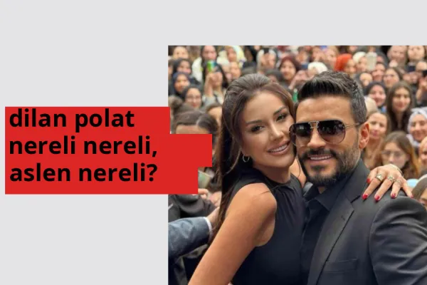 Dilan Polat nereli? Dilan Polat hangi şehirden?