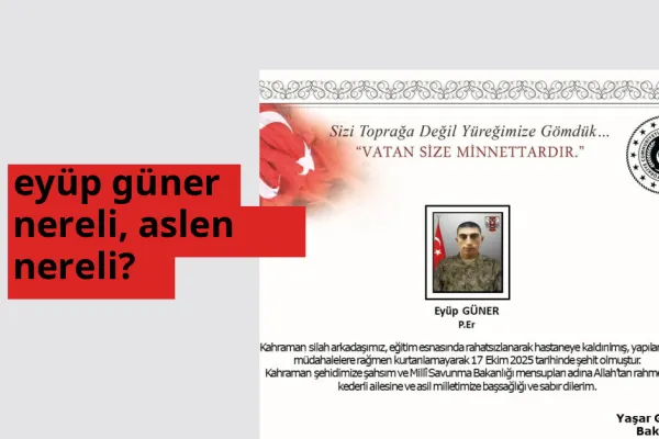 Eyüp Güner nereli, aslen nereli? Eyüp Güner doğum yeri ve kökeni