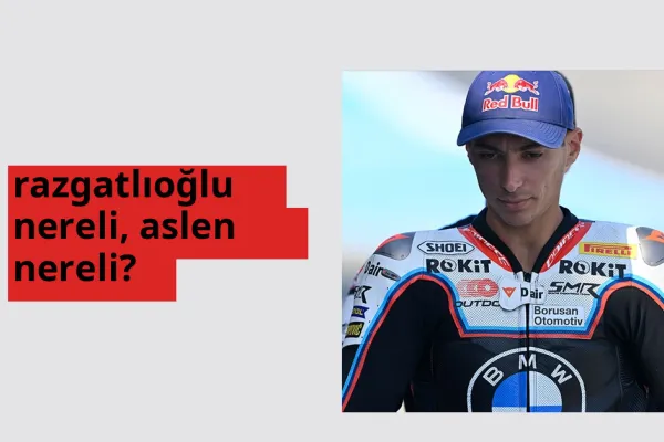 Razgatlıoğlu nereli? Razgatlıoğlu hangi şehirden?