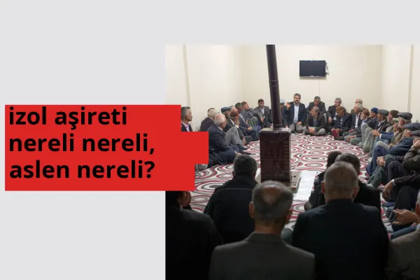 İzol Aşireti nerede doğdu? İzol Aşireti aslen nereli?
