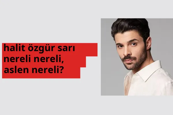 Halit Özgür Sarı hangi ülkeden? Halit Özgür Sarı memleketi neresi?