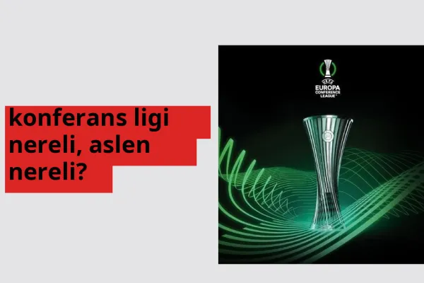 Konferans Ligi nerede doğdu? Konferans Ligi aslen nereli?