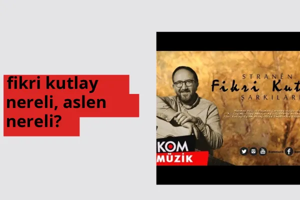Fikri Kutlay nerede doğdu? Fikri Kutlay aslen nereli?