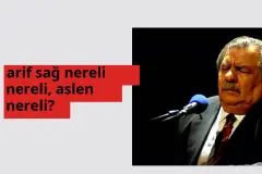 Arif Sağ nereli? Arif Sağ hangi şehirden?