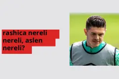 Milot Rashica nereli, aslen nereli? Milot Rashica doğum yeri ve kökeni