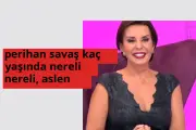 Perihan Savaş hangi ülkeden? Perihan Savaş memleketi neresi?