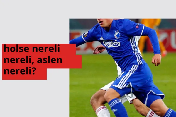 Holse hangi ülkeden? Holse memleketi neresi?