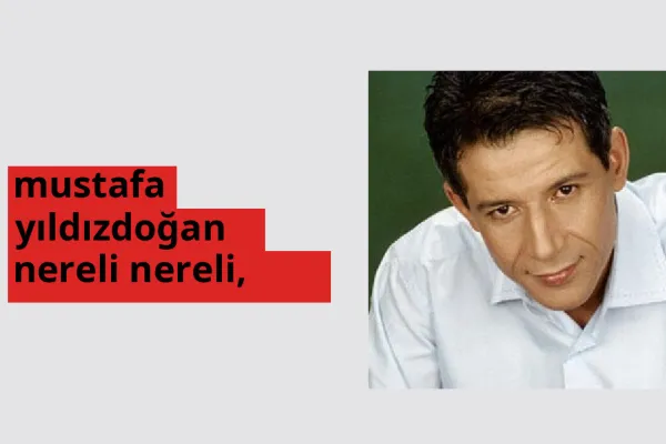 Mustafa Yıldızdoğan hangi ülkeden? Mustafa Yıldızdoğan memleketi neresi?