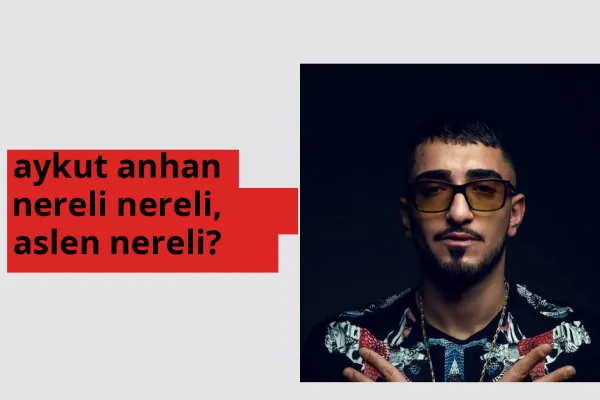 Aykut Anhan hangi ülkeden? Aykut Anhan memleketi neresi?