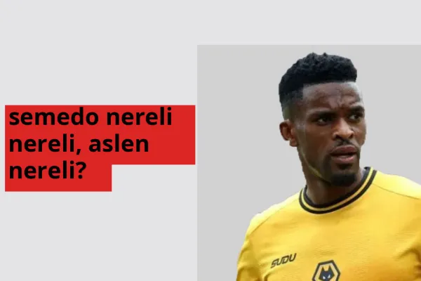 Semedo hangi ülkeden? Semedo memleketi neresi?